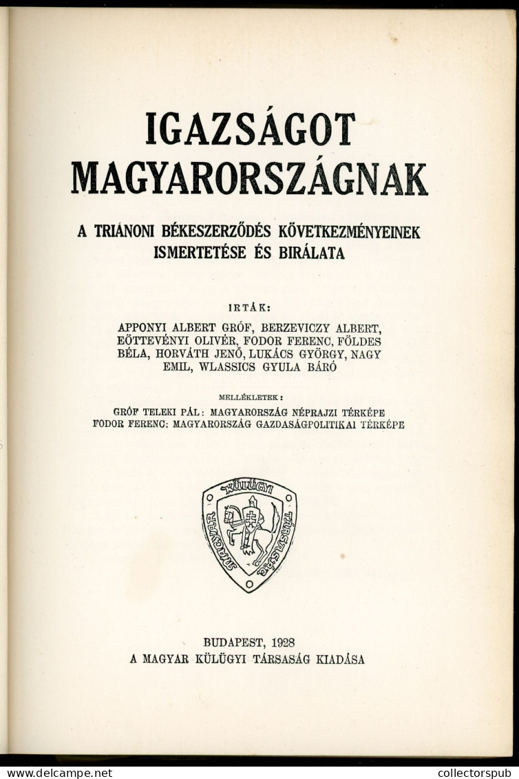 Apponyi Albert, Gróf/Berzeviczy Albert/Lukács György (és További Hat Szerző): Igazságot MagyarországnakBp,1928, 402.p + - Libros Antiguos Y De Colección