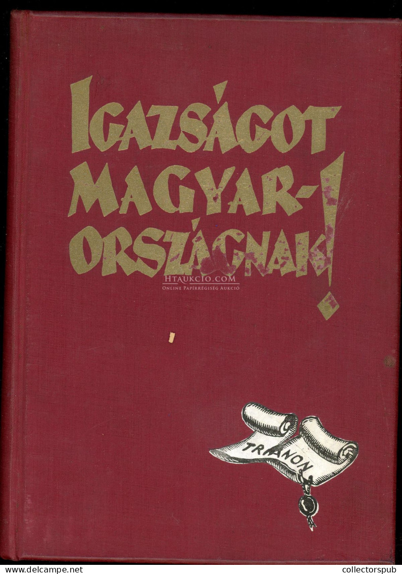 Apponyi Albert, Gróf/Berzeviczy Albert/Lukács György (és További Hat Szerző): Igazságot MagyarországnakBp,1928, 402.p + - Old Books