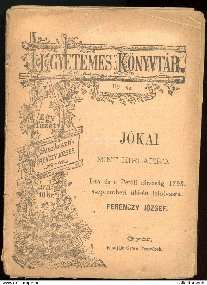FERENCZY József: Jókai Mint Hírlapíró Győr, (1894.)  29 P. - Libros Antiguos Y De Colección