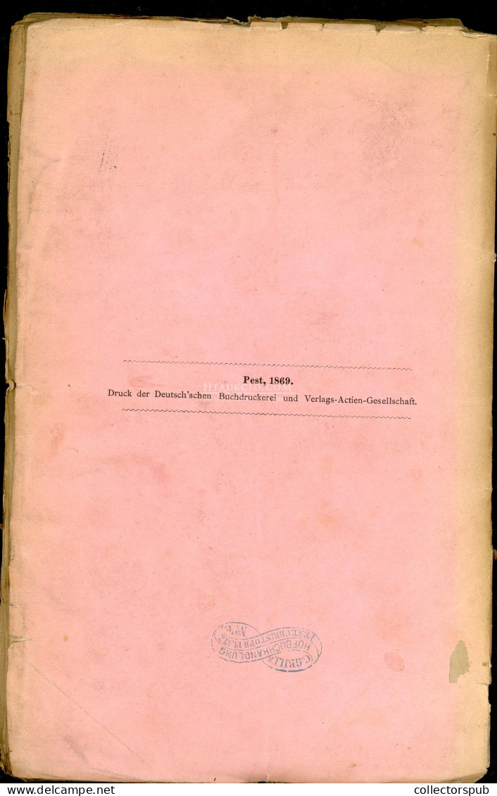 (Hertzka Tivadar): Fotografien Aus Dem Ungarischen Reichstage Pest, 1869. Carl Grill. 191p. Kicsit Sérült Papír Kötésben - Alte Bücher