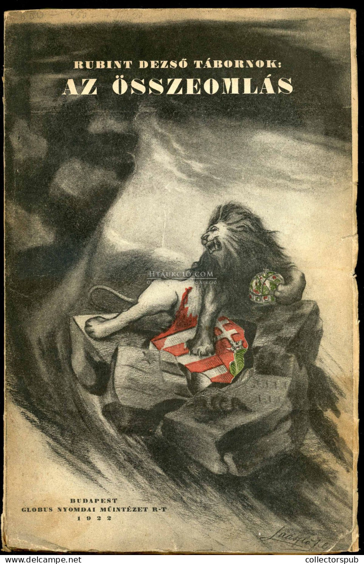RUBINT DEZSŐ Az összeomlás. 1918. Bp.1922.  359 P , Hiánytalan, Jó állapotban - Alte Bücher