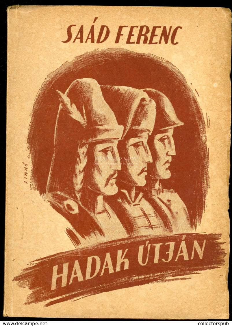 SAÁD FERENC: Hadak útján 1941. Egyetemi Ny. 95 P. - Alte Bücher