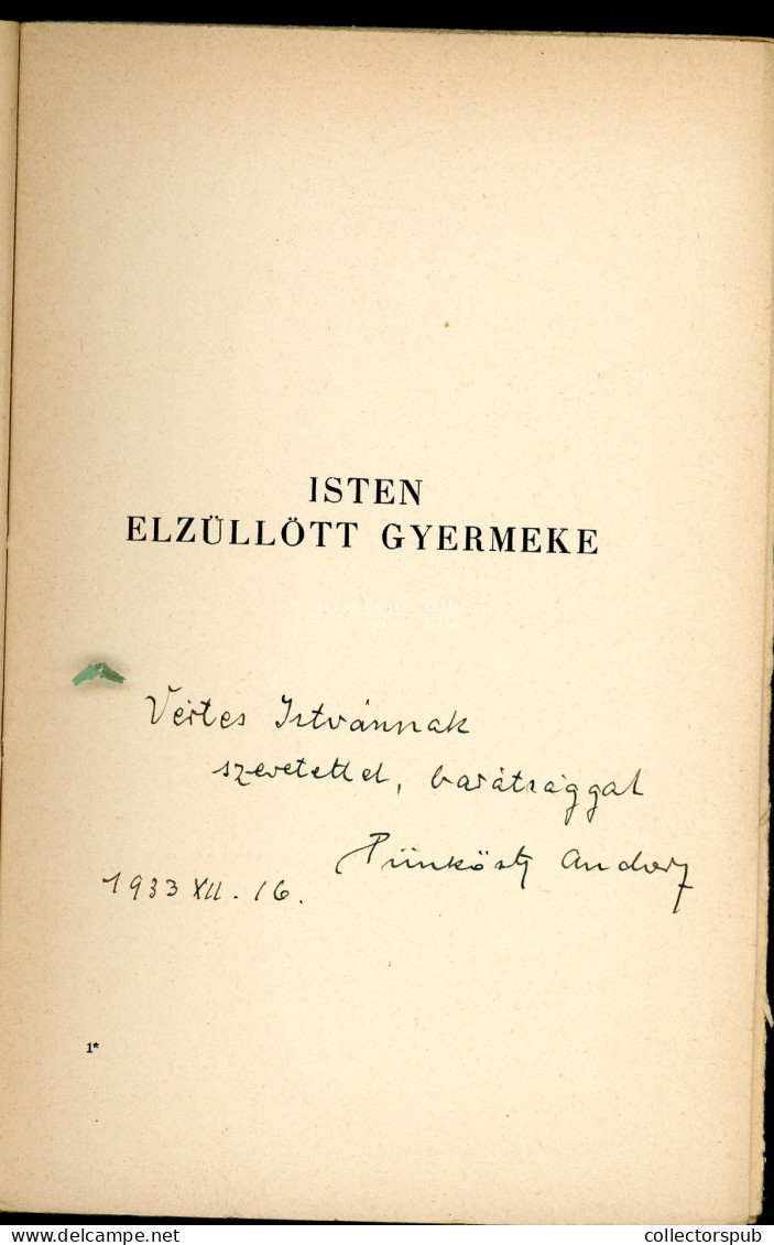 PÜNKÖSTI Andor / Isten Elzüllőtt Gyermeke Bp.1933. 126p Dedikált! - Livres Anciens