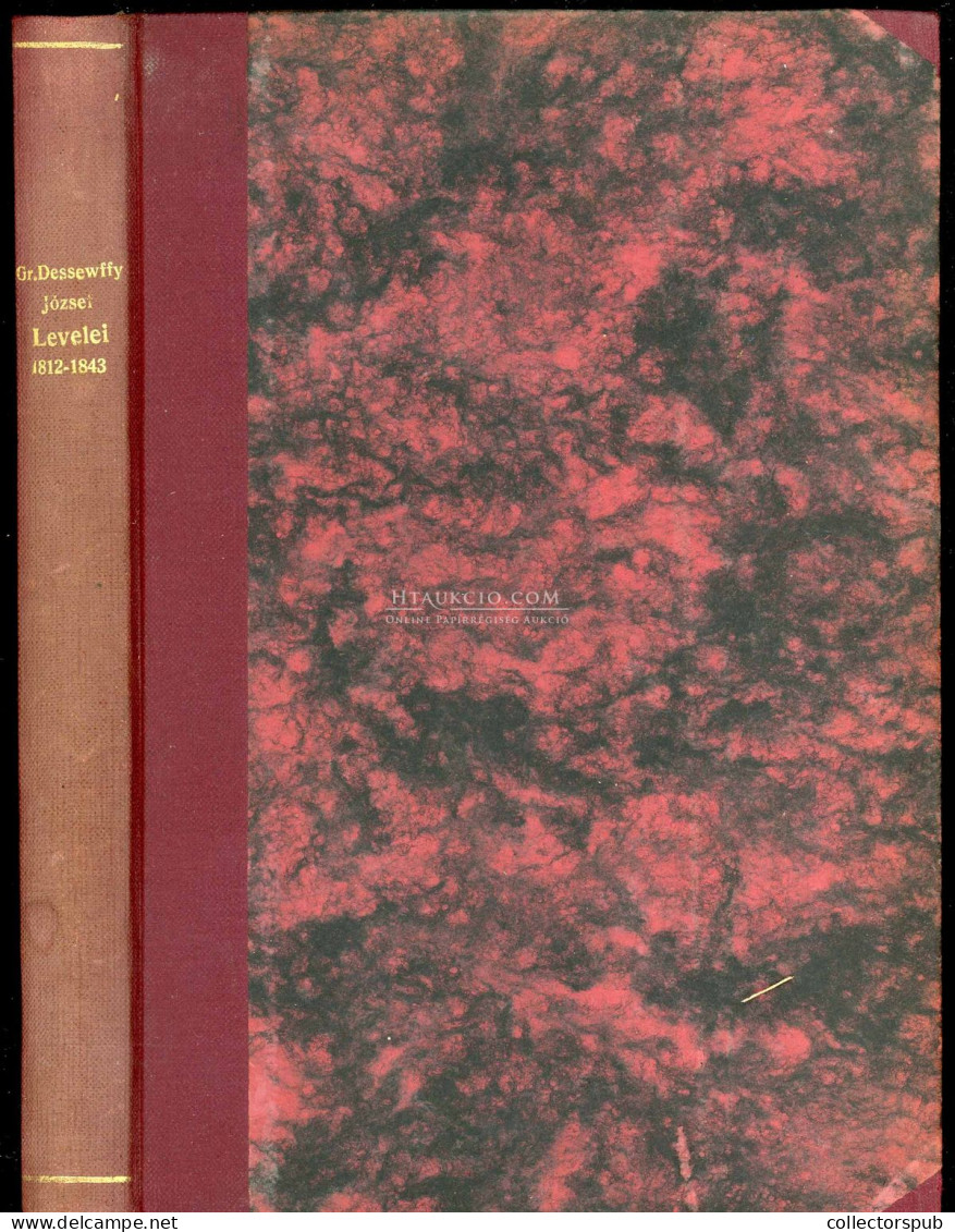 Gróf DESSEWFFY József Levelei Bp.1888. 323p, Félvászon Kötésben - Livres Anciens