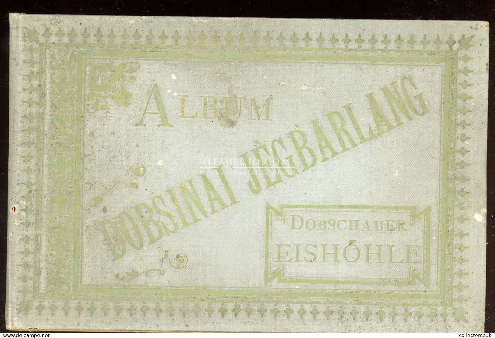 Dobsinai Jégbarlang - Leporello Album  6db Fotóval 1890. Ca. (a Kötésből Kijár) - Otros & Sin Clasificación