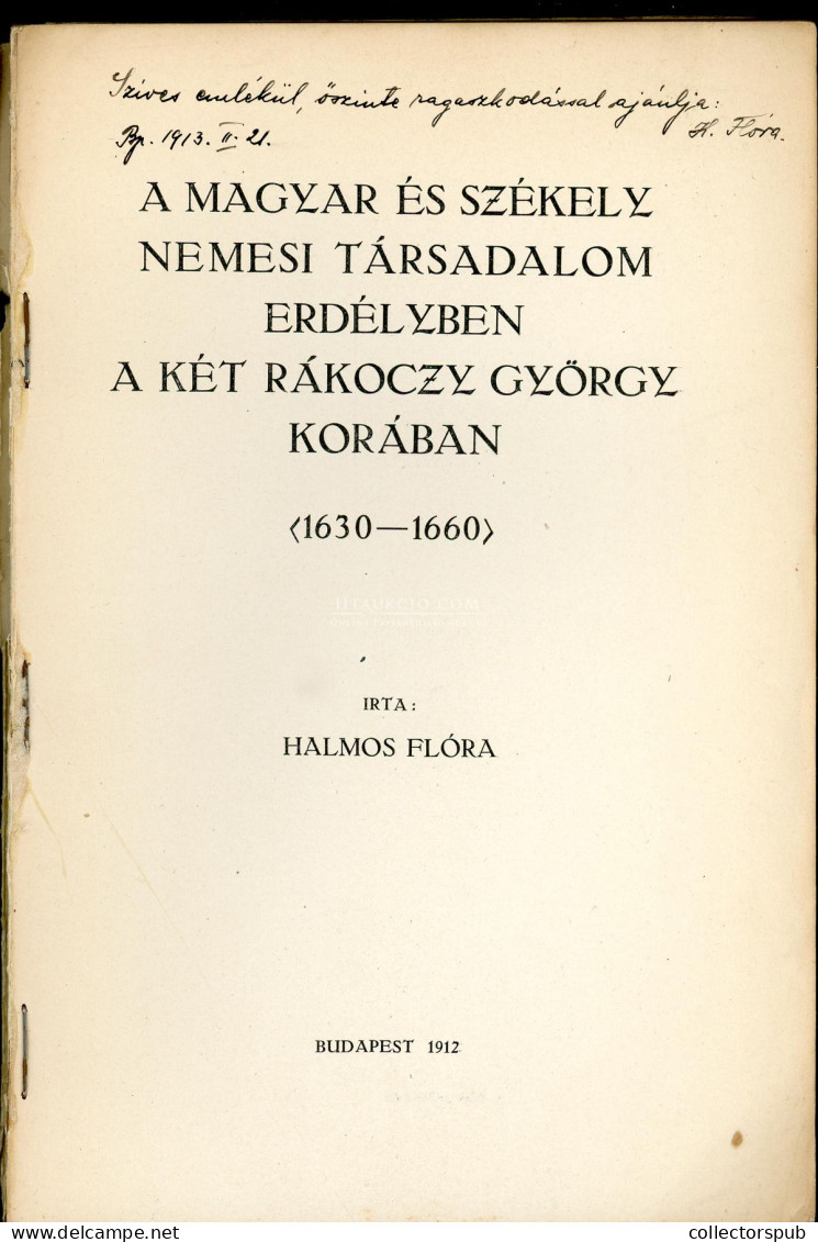 HALMOS Flóra: A Magyar és Székely Nemesi Társadalom Erdélyben A Két Rákóczy György Korában (1630-1660). Bp.1912. 113p De - Old Books