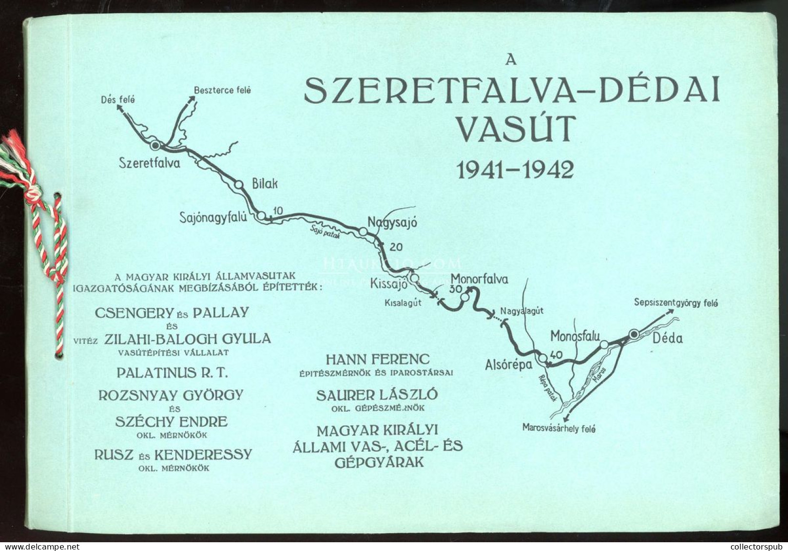 A Szeretfalva-dédai Vasút építkezésének Ismertetése. 1941–1942. 8p., 32t. A Rendkívüli Körülmények Között épült 48 Km-es - Old Books