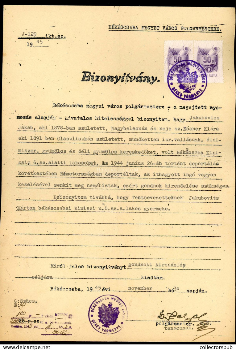 BÉKÉSCSABA 1945. Bizonyítvány, Zsidó Deportáltak, Családtagja Részére, érdekes Dokumentum - Sonstige & Ohne Zuordnung