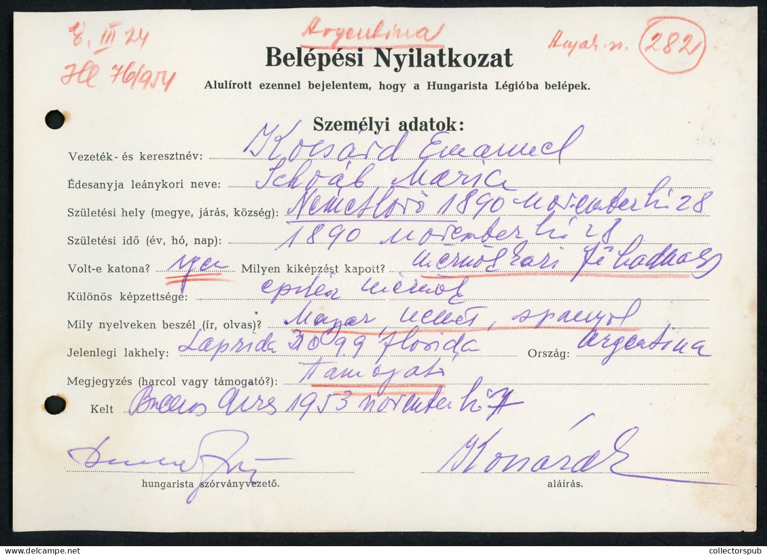 HUNGARISTA LÉGIÓ , Belépési Nyilatkozat 1953. Argentína. /  Kocsárd Emánuel, Támogató Nyilatkozat Nyilaspuccs Idején Vas - Oorlog, Militair