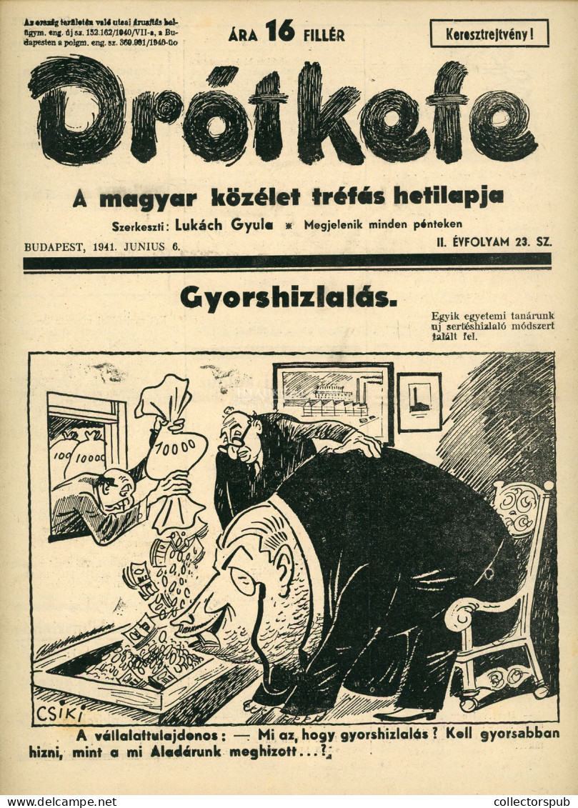 DRÓTKEFE A Magyar Közélet Tréfás Hetilapja, 5 Db Komplett, Szép Szám! Judaika 1941. - Livres Anciens