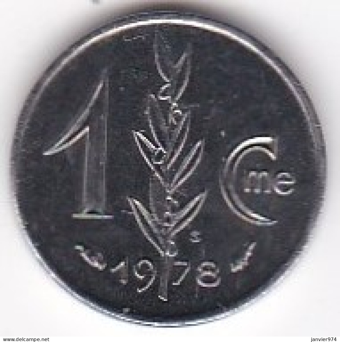 Monaco. 1 Centimes 1978 Rainier III. En Acier Inoxydable - 1960-2001 Franchi Nuovi