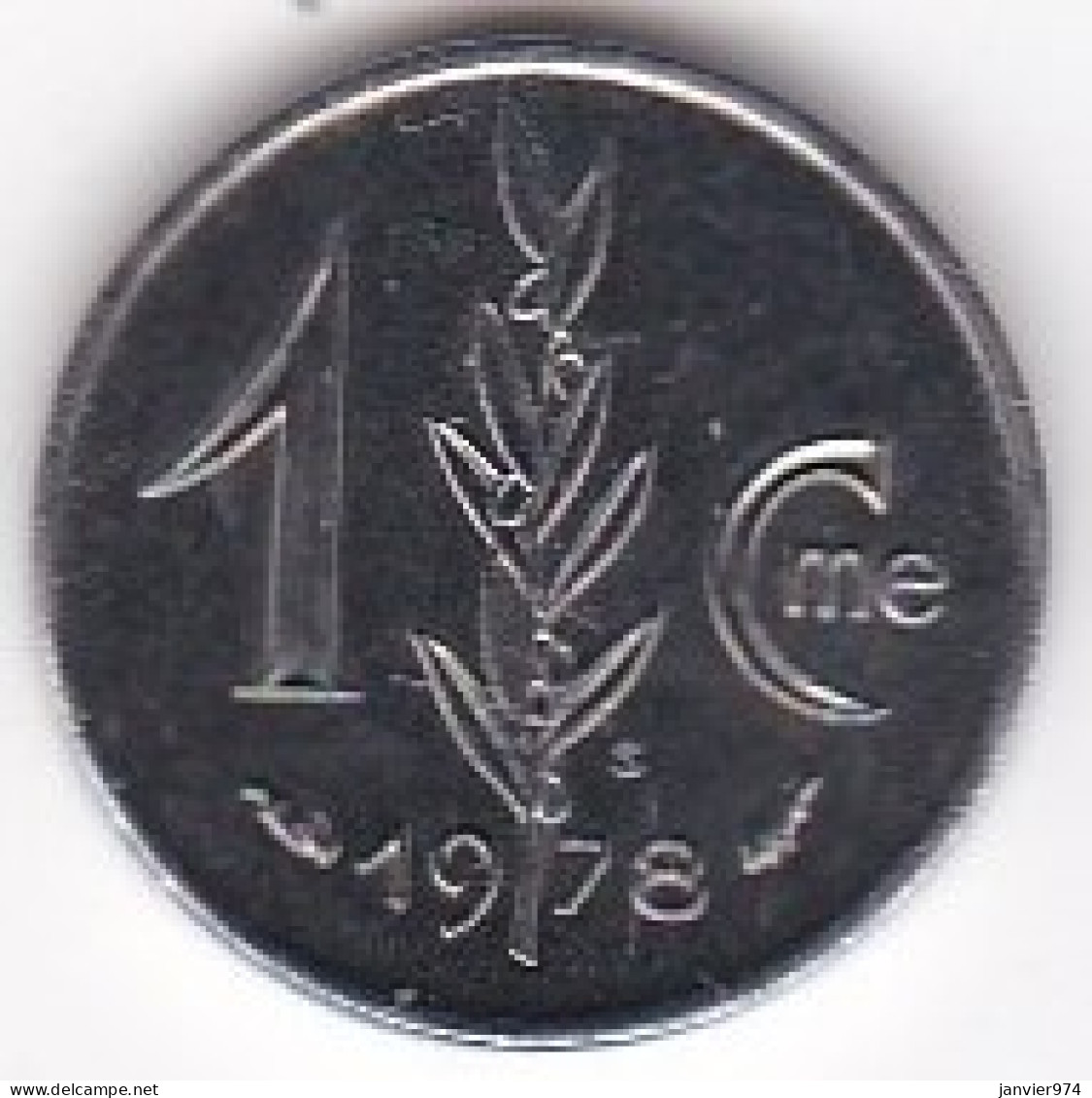 Monaco. 1 Centimes 1978 Rainier III. En Acier Inoxydable - 1960-2001 Neue Francs