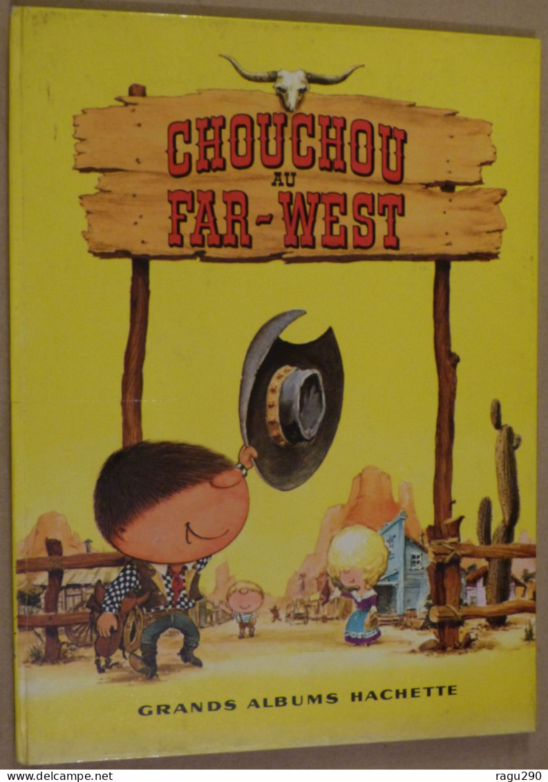 CHOUCHOU AU FAR WEST - Hachette