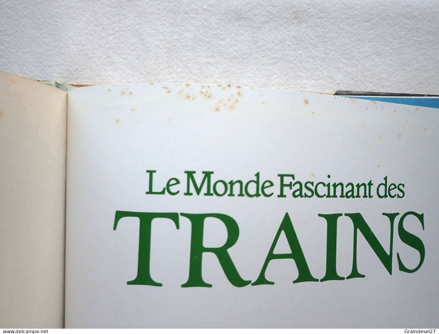 Le monde fascinant des trains de David S. Hamilton Editions Grund 1977