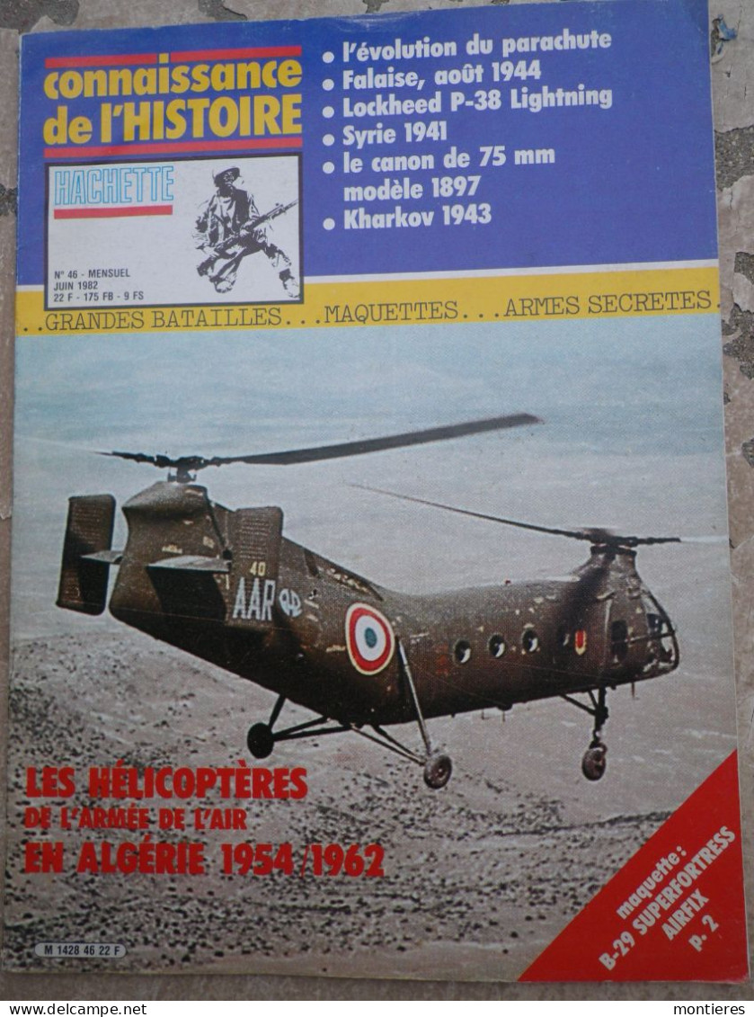 Hélicoptères De L'armée De L'air Algérie 1954/1962 - L'évolution Du Parachute - Connaissance De L'histoire Hachette N°46 - Französisch