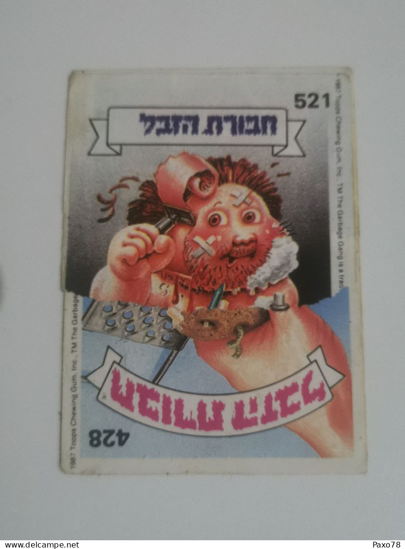 Garbage Gang, Version Israël. 521, Topps Chewing-gum - Sonstige & Ohne Zuordnung