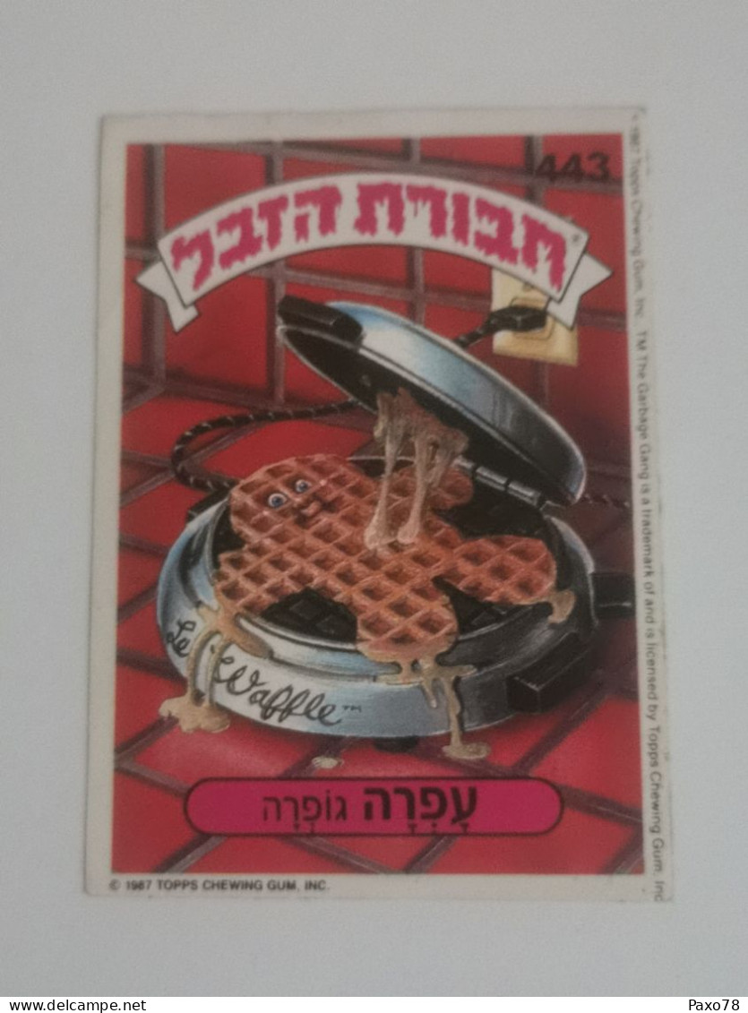 Garbage Gang, Version Israël. 443, Topps Chewing-gum - Sonstige & Ohne Zuordnung