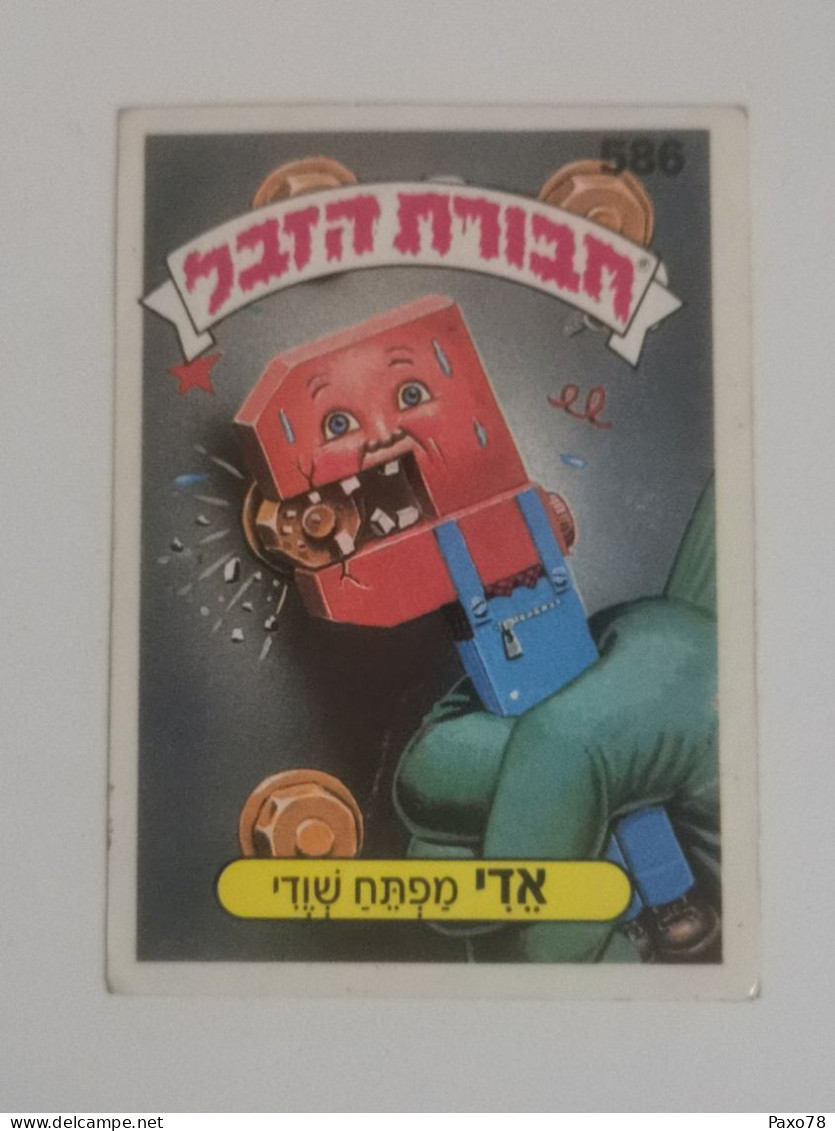 Garbage Gang, Version Israël. 586, Topps Chewing-gum - Sonstige & Ohne Zuordnung