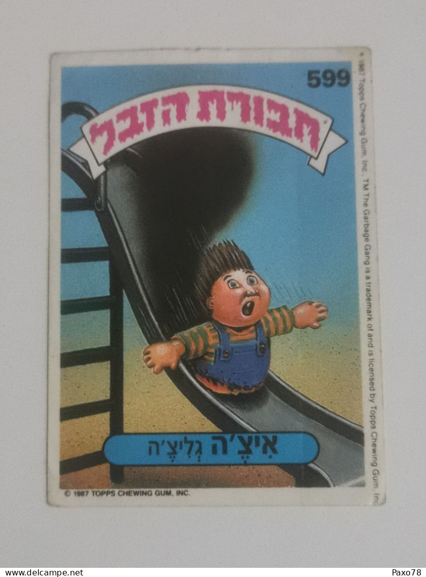 Garbage Gang, Version Israël. 599, Topps Chewing-gum - Other & Unclassified