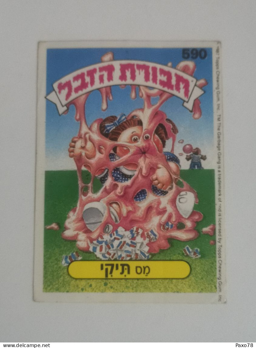 Garbage Gang, Version Israël. 590, Topps Chewing-gum - Andere & Zonder Classificatie