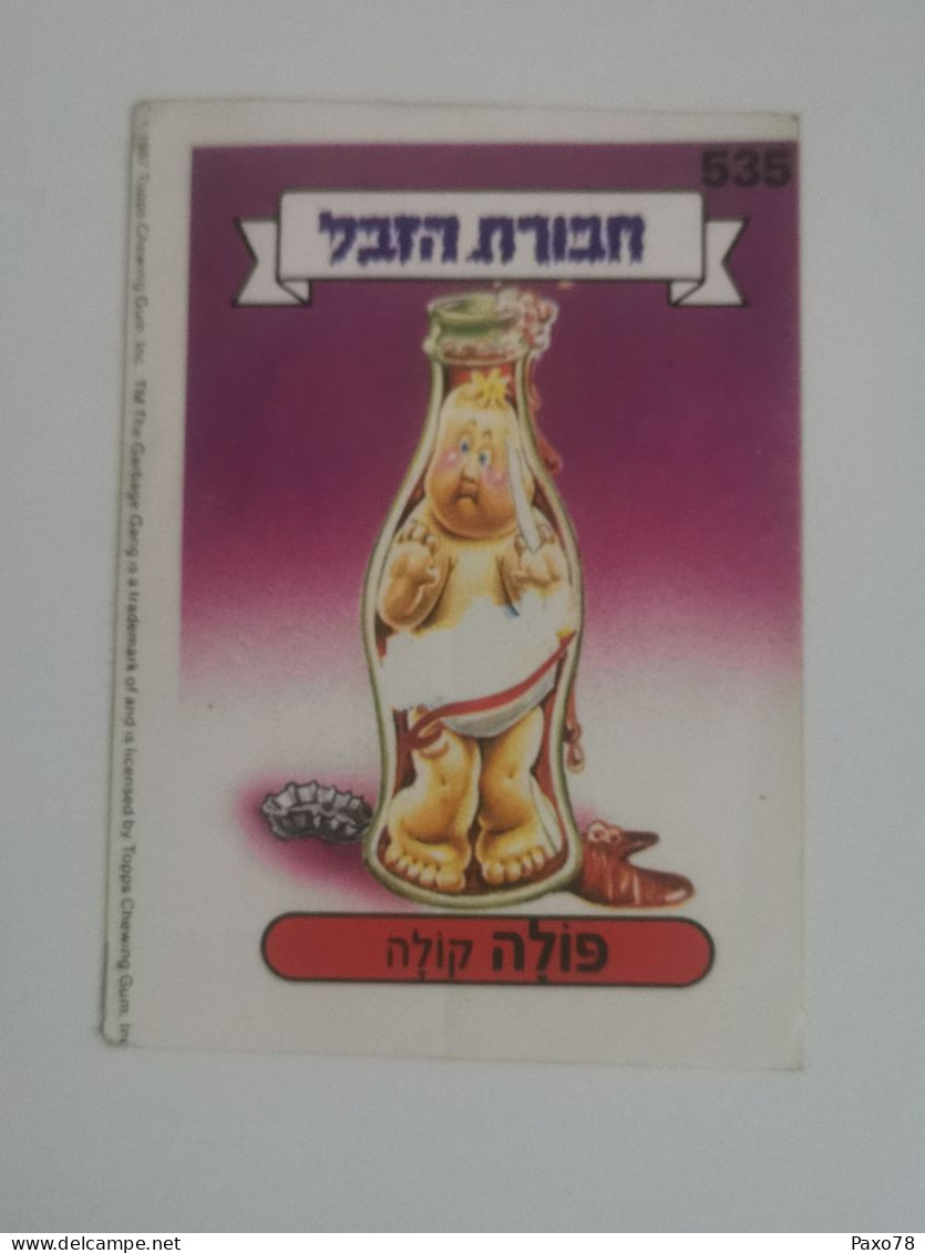 Garbage Gang, Version Israël. 535, Topps Chewing-gum - Altri & Non Classificati