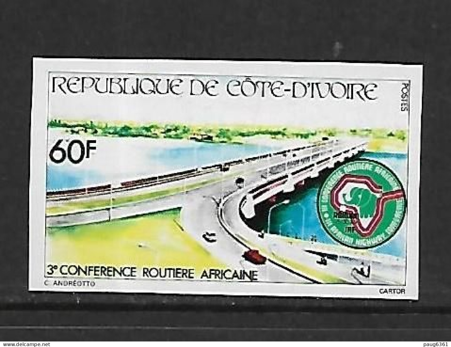 COTE D'IVOIRE 1976   CONFERENCE ROUTIERE AFRICAINE  NON DENTELE  YVERT N°421   NEUF MNH** - Autres (Terre)
