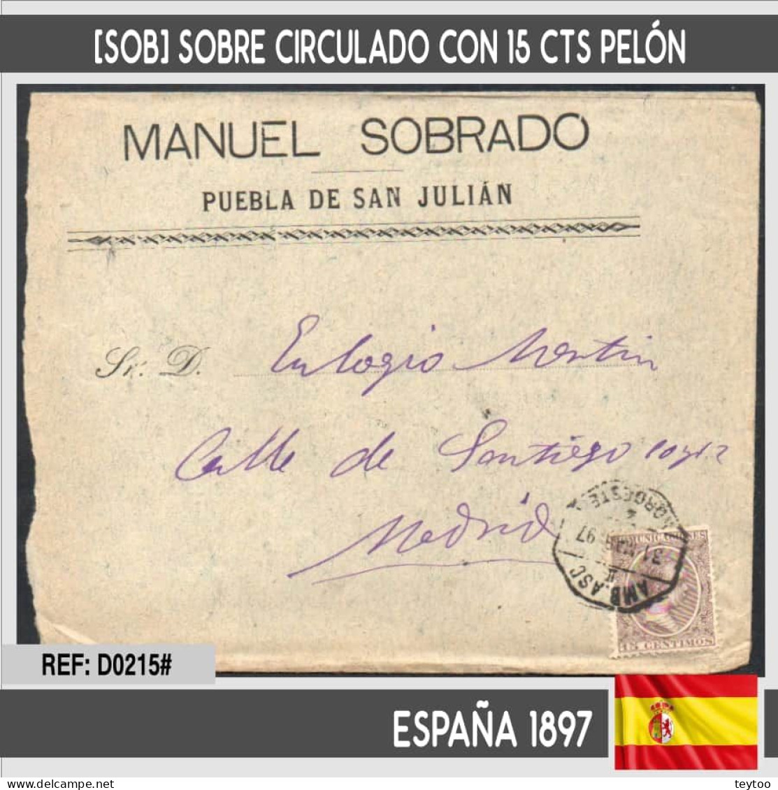 D0215# España1897. [SOB] Sobre Circulado Con 15 Cts Pelón Y Matasellos Ambulante - Otros & Sin Clasificación