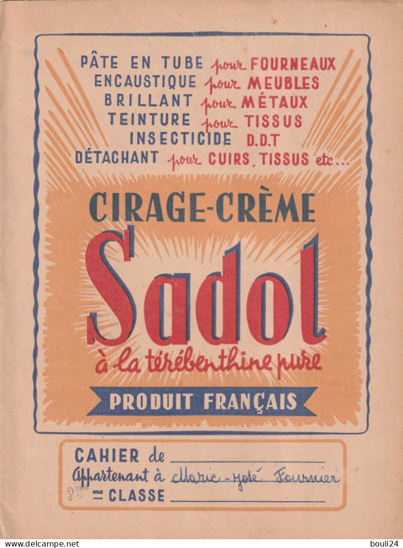 PROTEGE CAHIER ANCIEN CIRAGE SADOL       VOIR VERSO - Copertine Di Libri