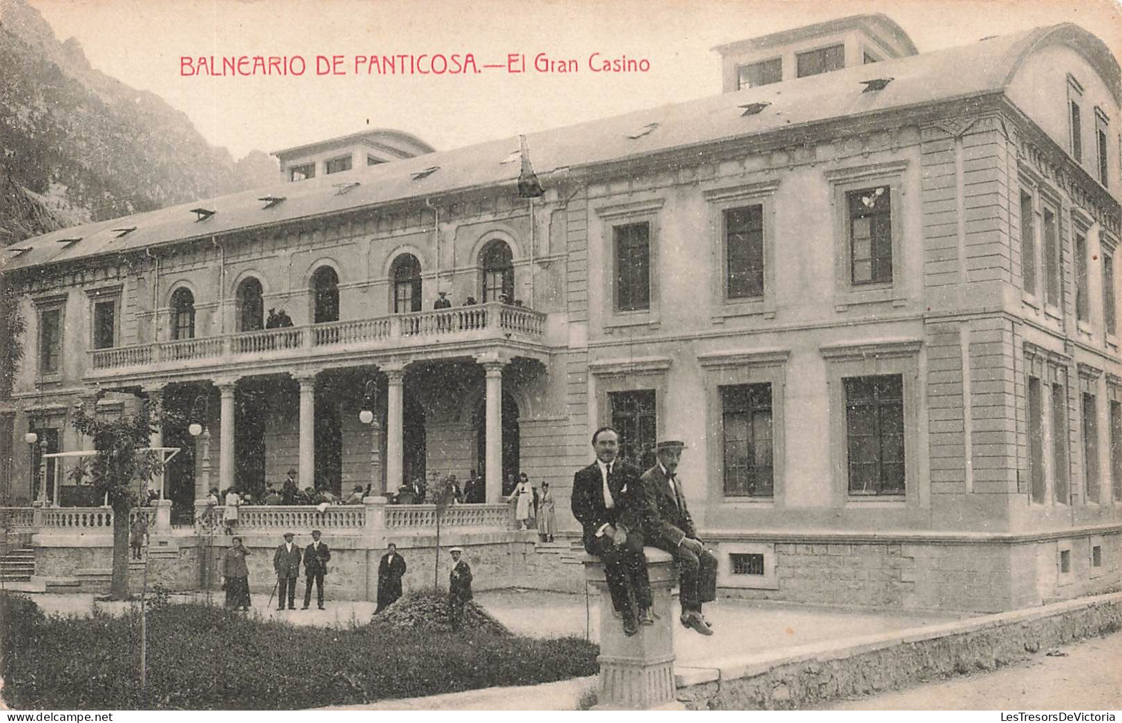 ESPAGNE - Panticosa - Balneario De Panticosa - El Gran Casino - Carte Postale Ancienne - Huesca