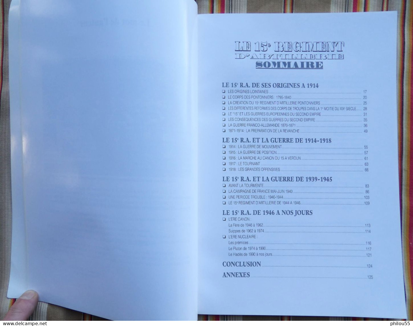 51 SUIPPES 55 Lachalade 15eme Regiment d'Artillerie des origines a nos jours CAPITAINE REVERS 1995