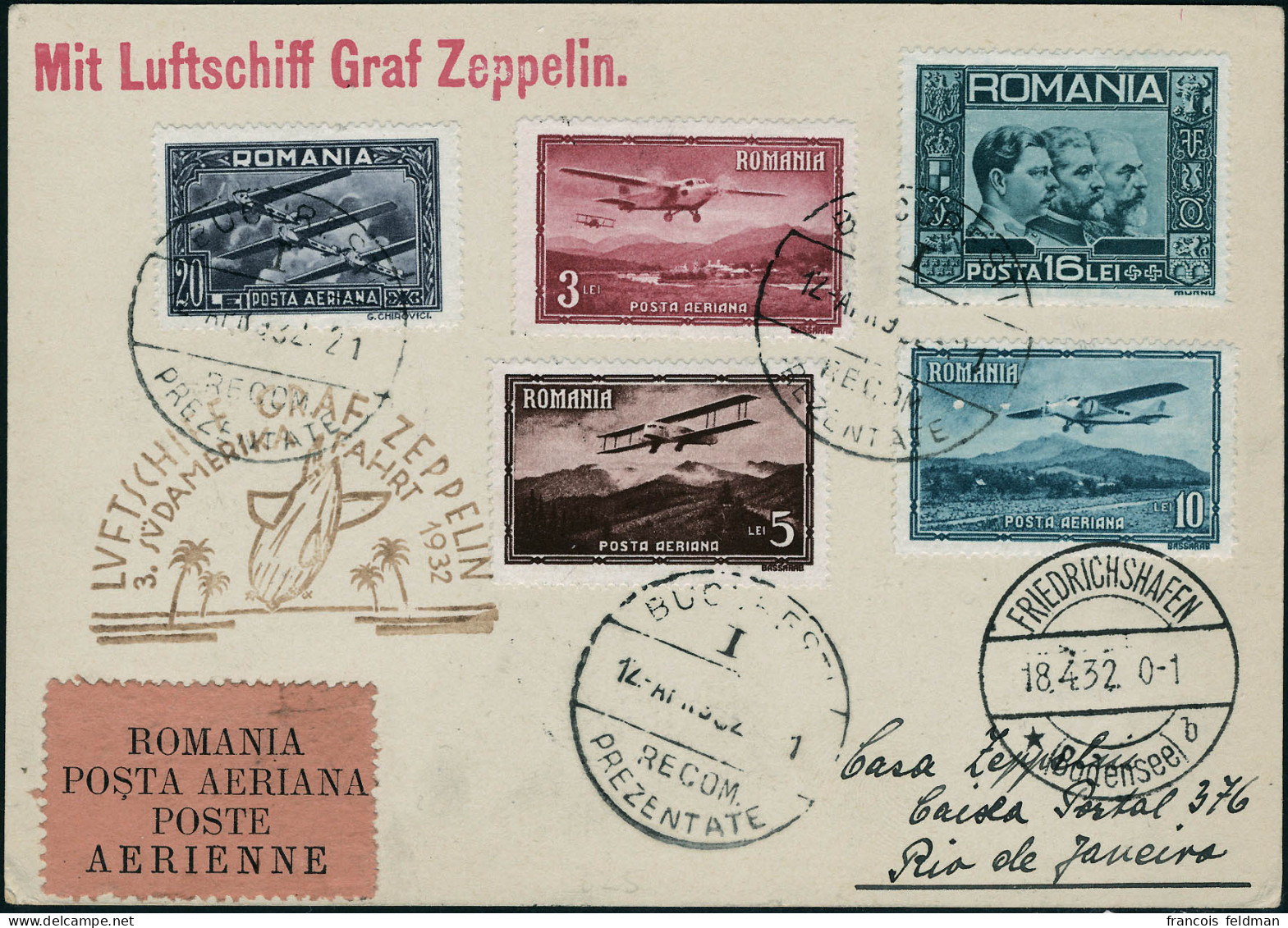 Lettre Zeppelin 3 SAF 1932. CP, Càd Bucuresti 12 AV 1932 Càd De Transit Friedrichshafen 18.4.32 Pour Rio De Janeiro, Arr - Other & Unclassified