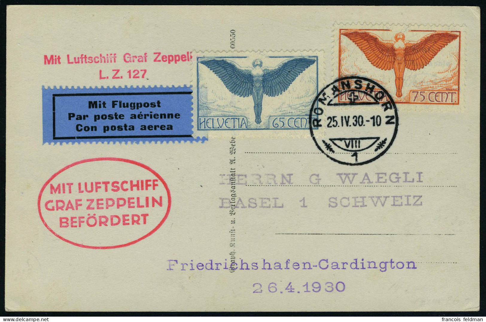 Lettre N° 10a + 11a, Sur CP Illustrée LZ 127 Graf Zeppelin, Càd Romanshorn 25.IV.30, Cachet Friedrichshafen - Carlington - Otros & Sin Clasificación