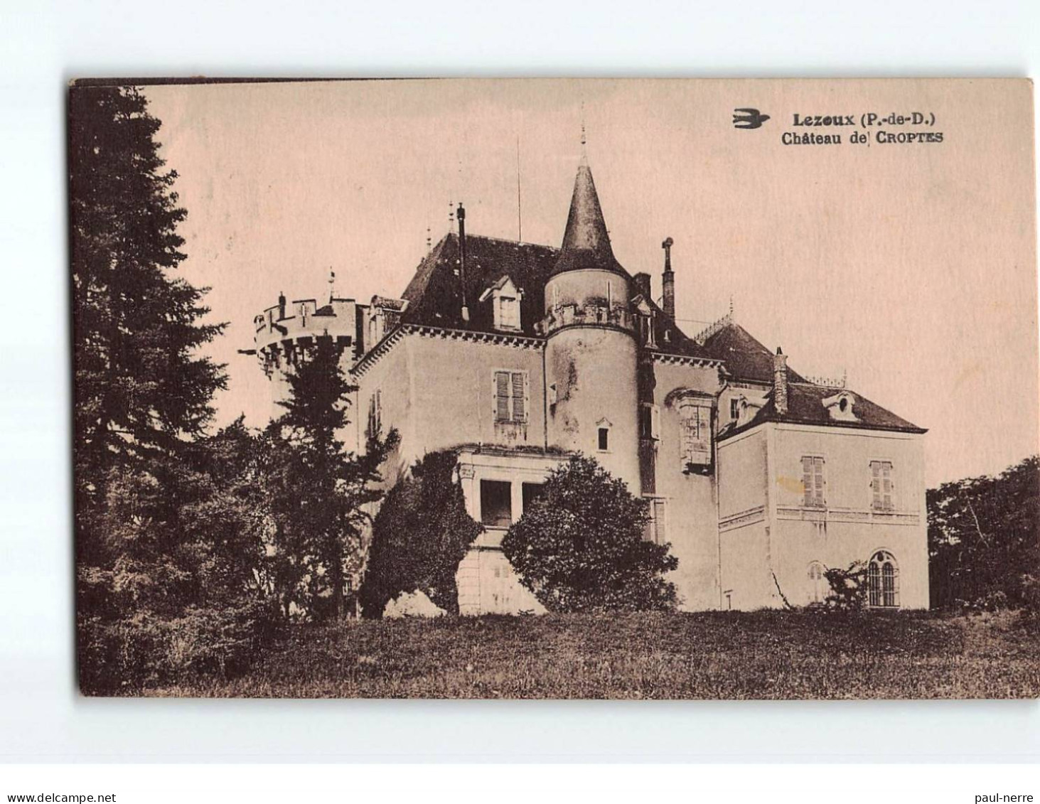 LEZOUX : Château De Croptes - Très Bon état - Lezoux