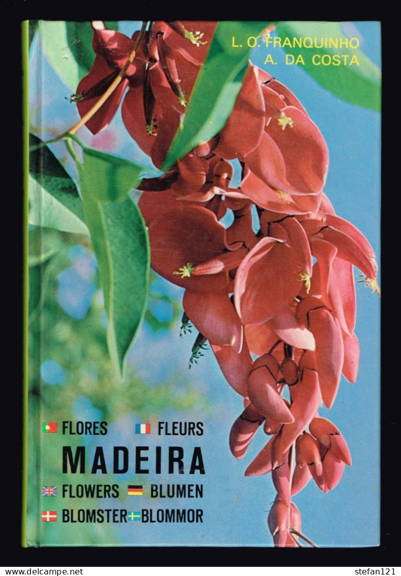 Madeira - Fleurs - L.O Franquinho - A.Da Costa - 1990 - 21,4 X 14,5 Cm - Enzyklopädien