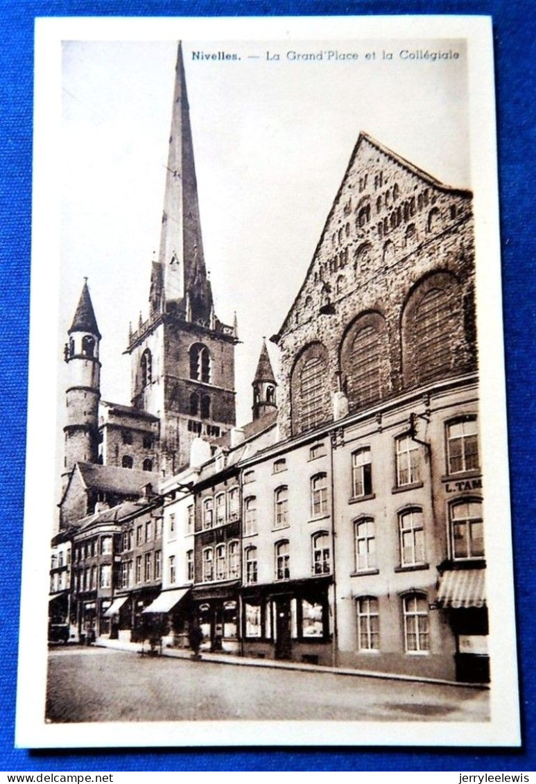 NIVELLES  -  La Grand' Place Et La Collégiale - Nijvel