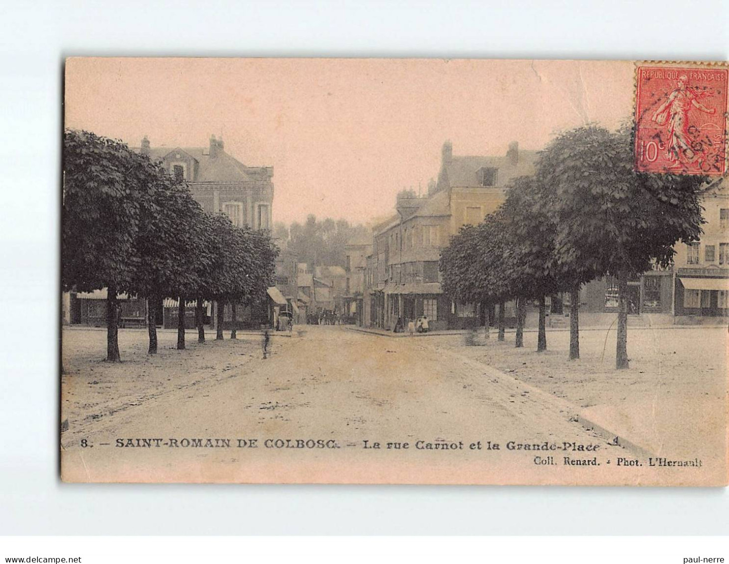 ST ROMAIN DE COLBOSC : La Rue Carnot Et La Grande Place - état - Saint Romain De Colbosc