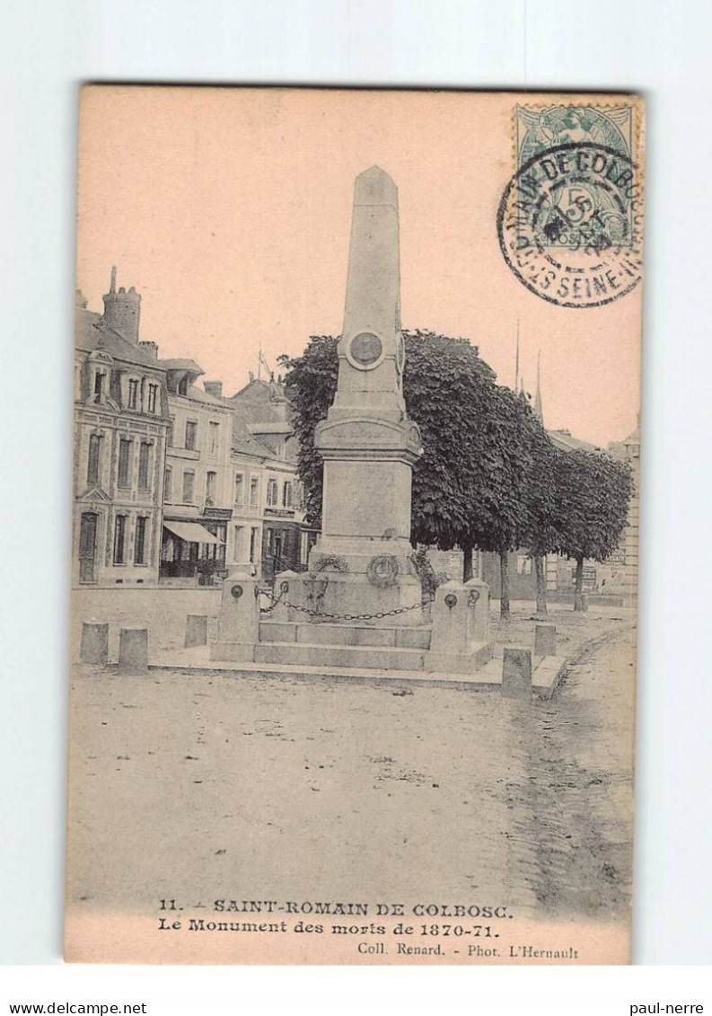 ST ROMAIN DE COLBOSC : Le Monument Des Morts De 1870-71 - Très Bon état - Saint Romain De Colbosc