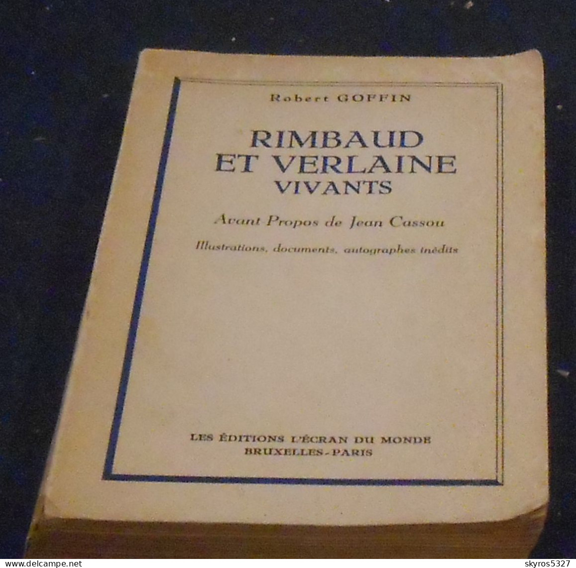 Rimbaud Et Verlaine Vivants – Illustrations, Documents, Autographes Inédits - Auteurs Français