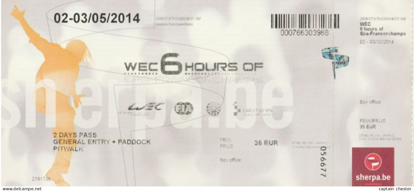 Ticket D'Entrée - WEC 6 HEURES DE SPA FRANCORCHAMPS 2014 - Automobile - F1