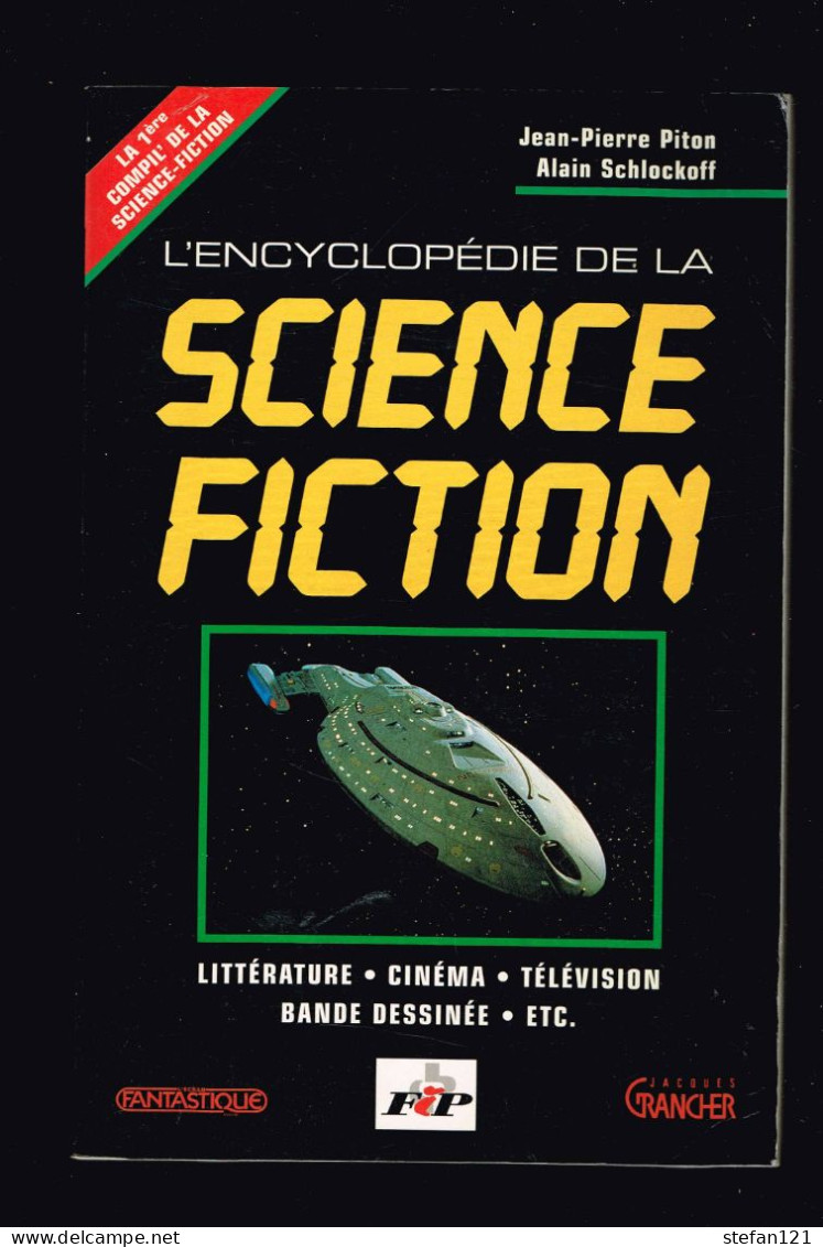 L’Encyclopédie De La Science Fiction - JP. Piton Et A Schlockoff - 1996 - 408 Pages 23,5 X 15,5 Cm - Encyclopaedia