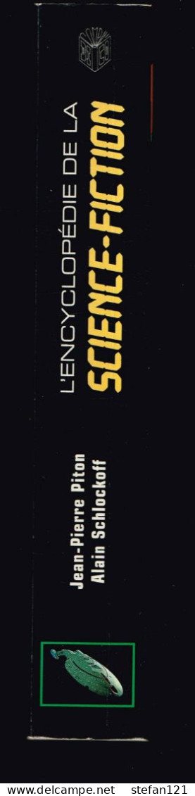 L’Encyclopédie De La Science Fiction - JP. Piton Et A Schlockoff - 1996 - 408 Pages 23,5 X 15,5 Cm - Enzyklopädien