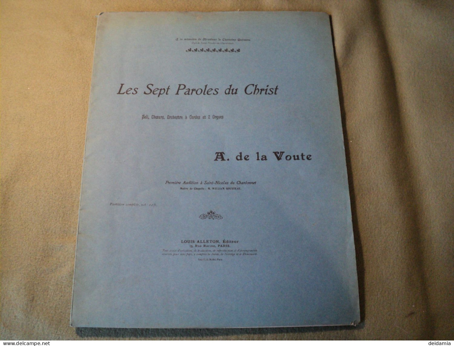 PARTITION LES 7 PAROLES DU CHRIST PAR A. DE LA VOUTE MILIEU XX° SIECLE POUR SOLI CHOEURS ORCHESTRES A CORDES ET 2 ORGUES - Autres & Non Classés