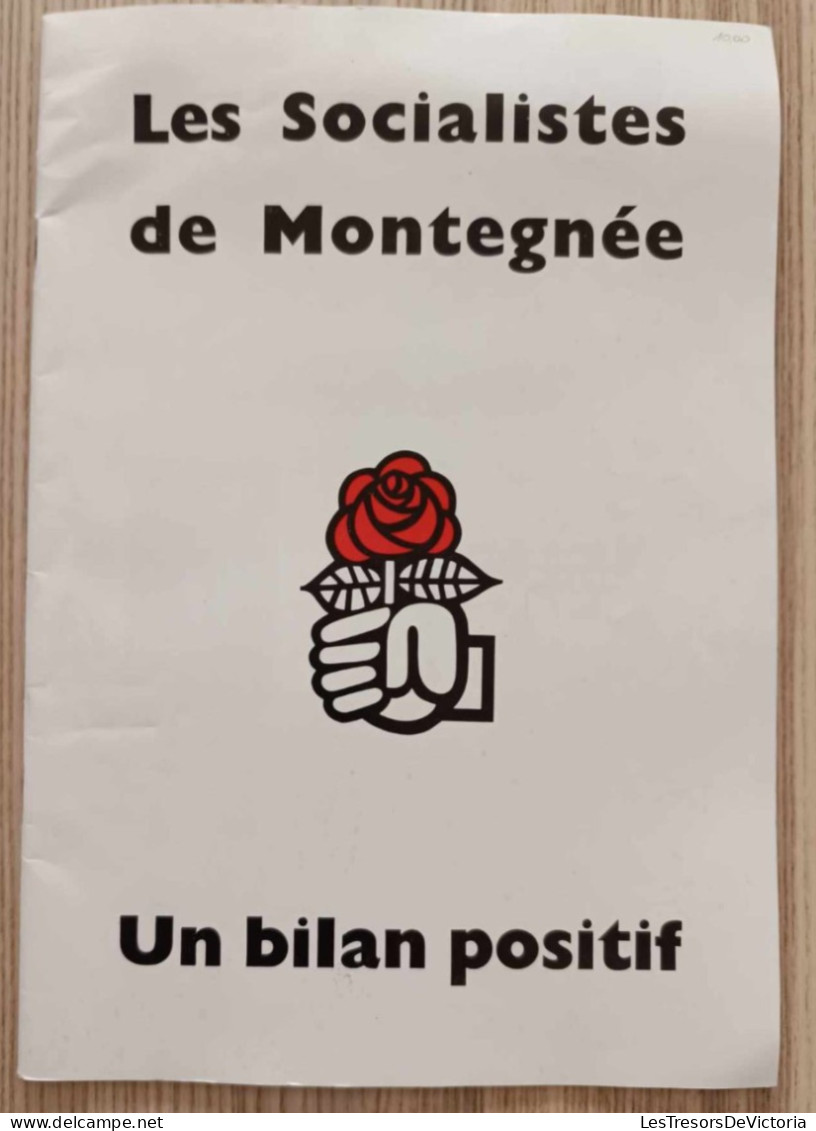 Livre - Les Socialistes De Montegnée - Un Bilan Positif - Politique