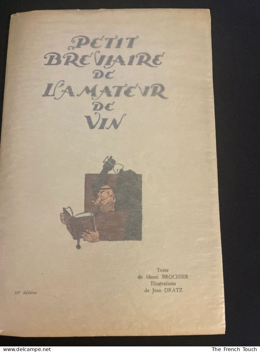 Henri Brochier - PETIT BREVIAIRE DE L'AMATEUR DE VIN - 1966 - Küche & Wein