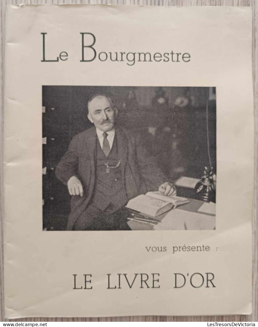 Livre - Le Bourgmestre Vous Présente Le Livre D'or De Montegnée La Belle Cité - Geografia