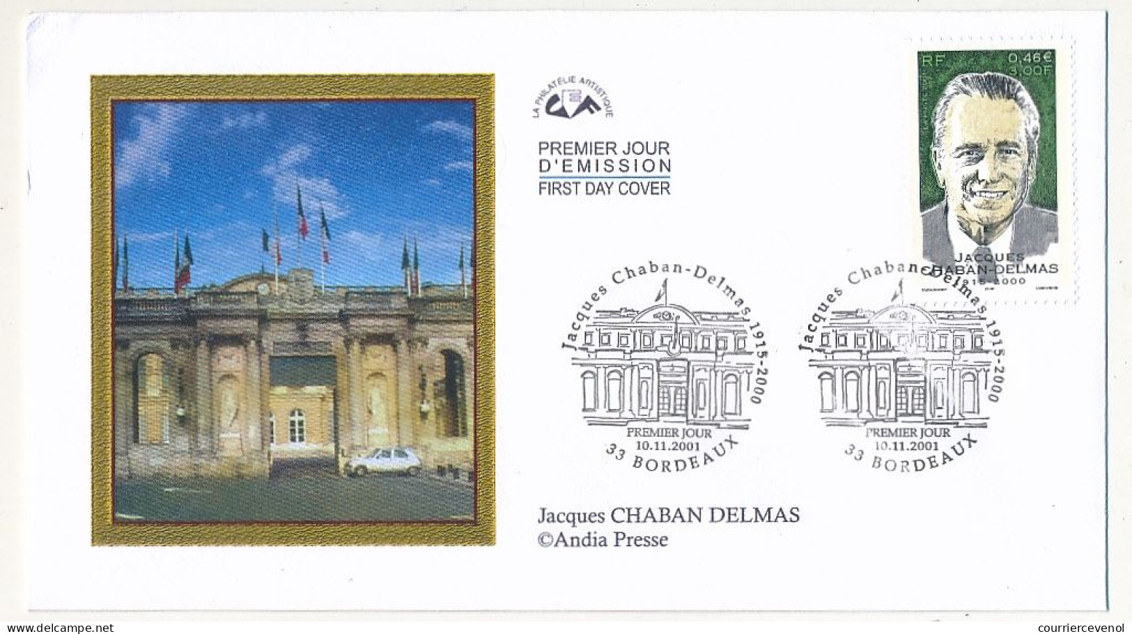 FRANCE - Env. FDC - 0,46E Jacques Chaban Delmas - Premier Jour 33-Bordeaux 30/11/2001 - 2000-2009