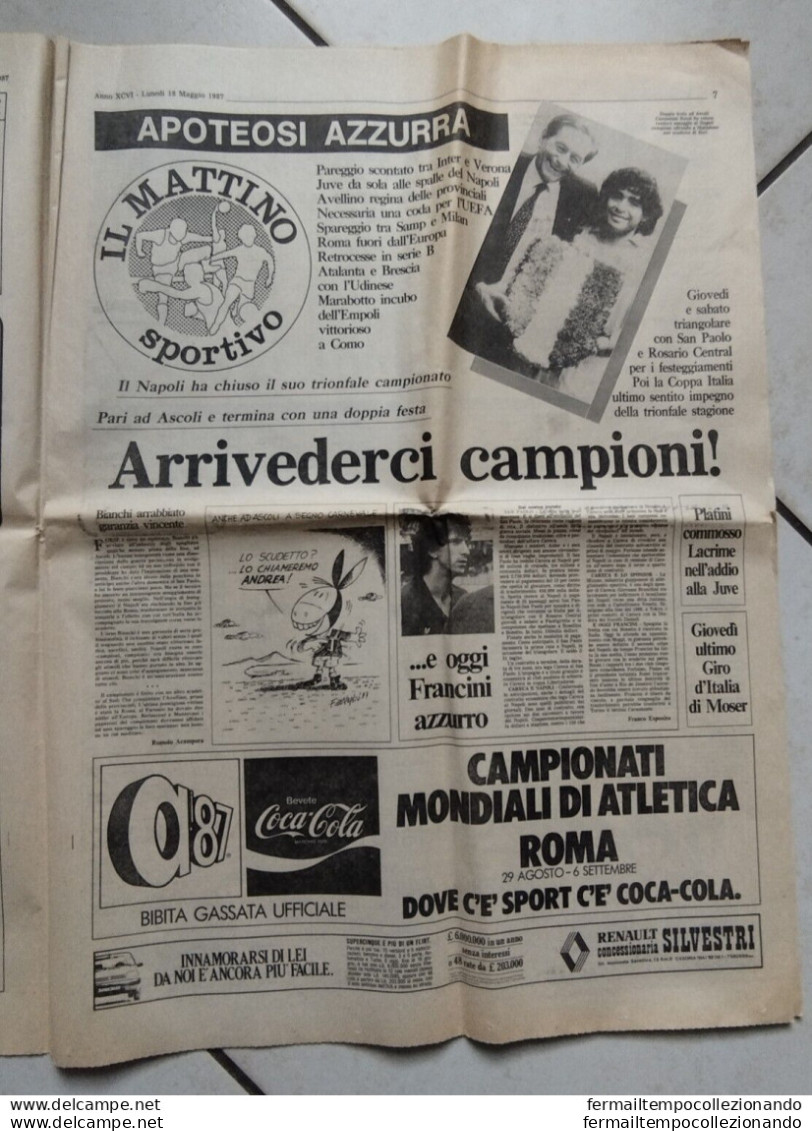 Bo Giornale Il Mattino 18 Maggio 1987 Il Napoli Campione Pareggia Ad Ascoli - Magazines & Catalogs