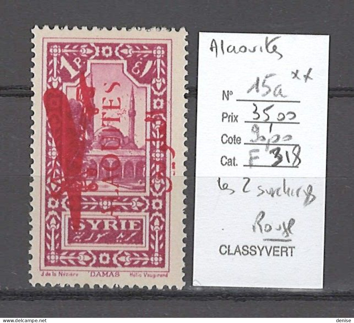 Alaouites - Yvert 15a - Les 2 Surcharges En Rouge - SANS CHARNIERE - Luxe - Ongebruikt