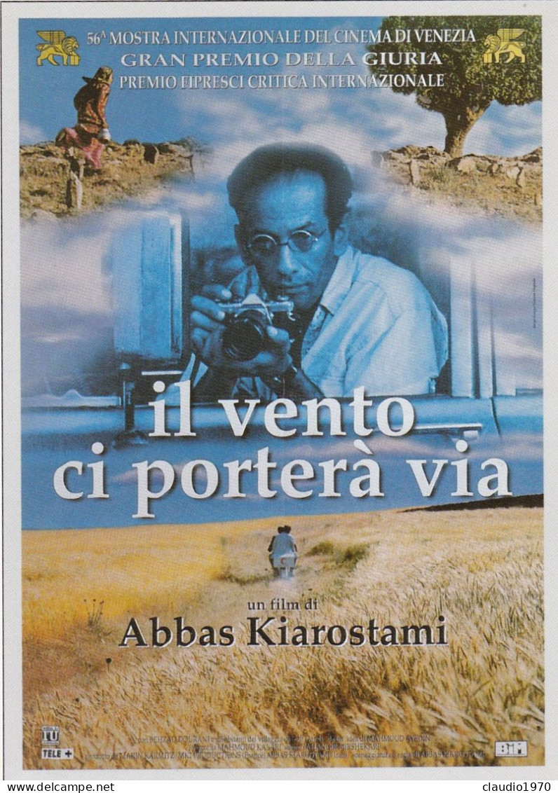 CINEMA - IL VENTO CI PORTERA' VIA - 1999 - PICCOLA LOCANDINA CM. 14X10 - Publicité Cinématographique
