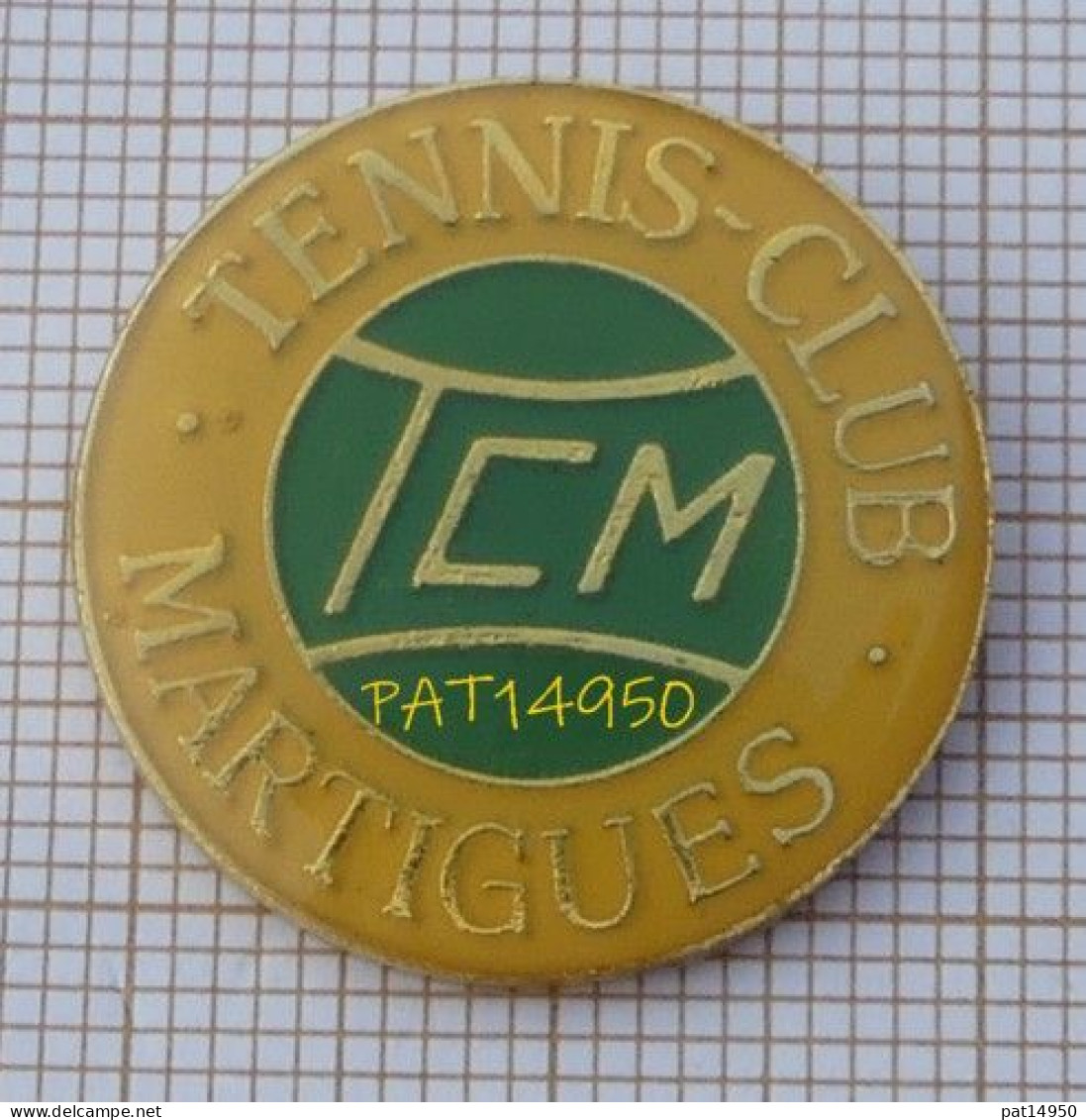 PAT14950 TCM TENNIS CLUB De MARTIGUES Dpt 13 BOUCHES DU RHONE - Tennis